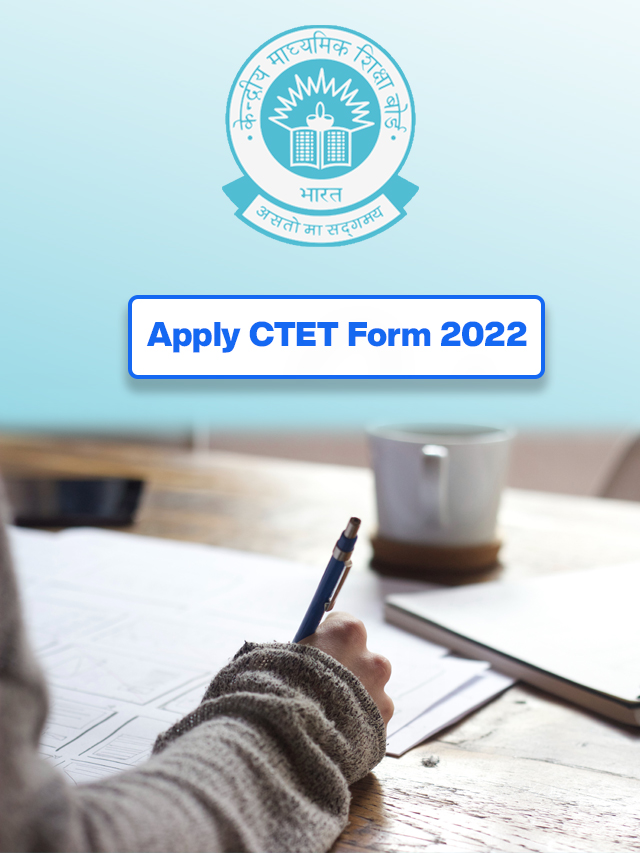 Apply CTET Form Online 2022
